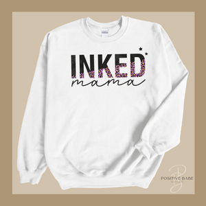 Inked Mama Sweatshirt